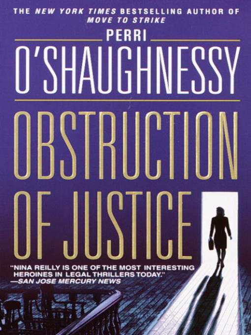 Title details for Obstruction of Justice by Perri O'Shaughnessy - Available